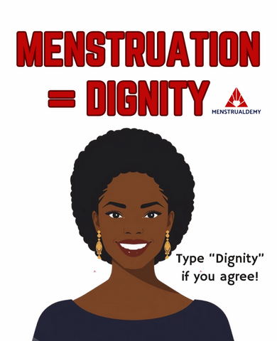 Menstruation equals dignity